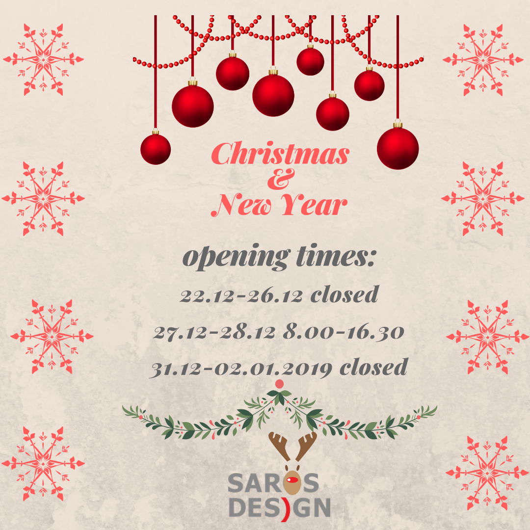 Cristmas and New Year opening times Saros Est
